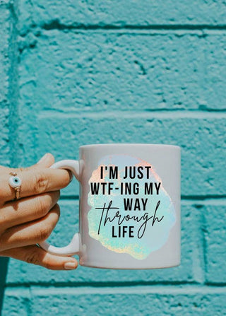 I'm just WTFing Coffee Mug