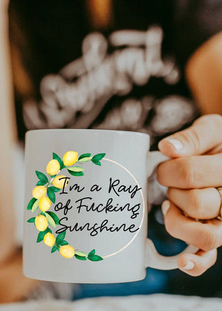 Ray of Fu@&ing Sunshine Coffee Mug