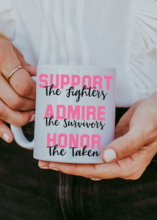 Support Admire Honor - Coffee Mug